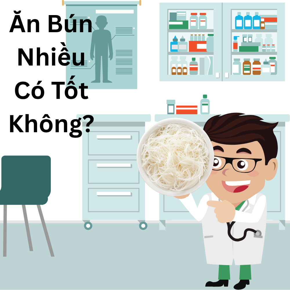 Ăn Bún Nhiều Có Tốt Không?